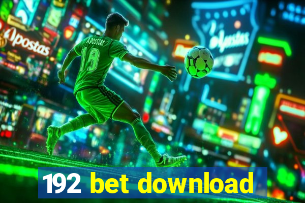 192 bet download